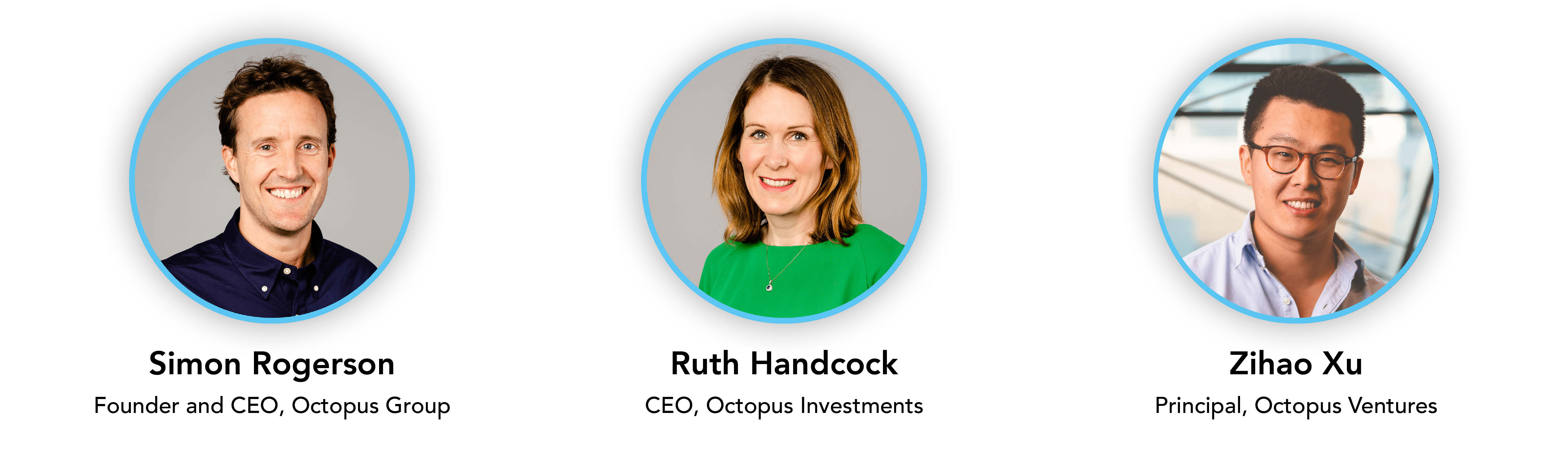 The pitching panel: Simon Rogerson, Founder and CEO of Octopus Group; Ruth Handcock, CEO of Octopus Investments; and Zihao Xu, Principal at Octopus Ventures