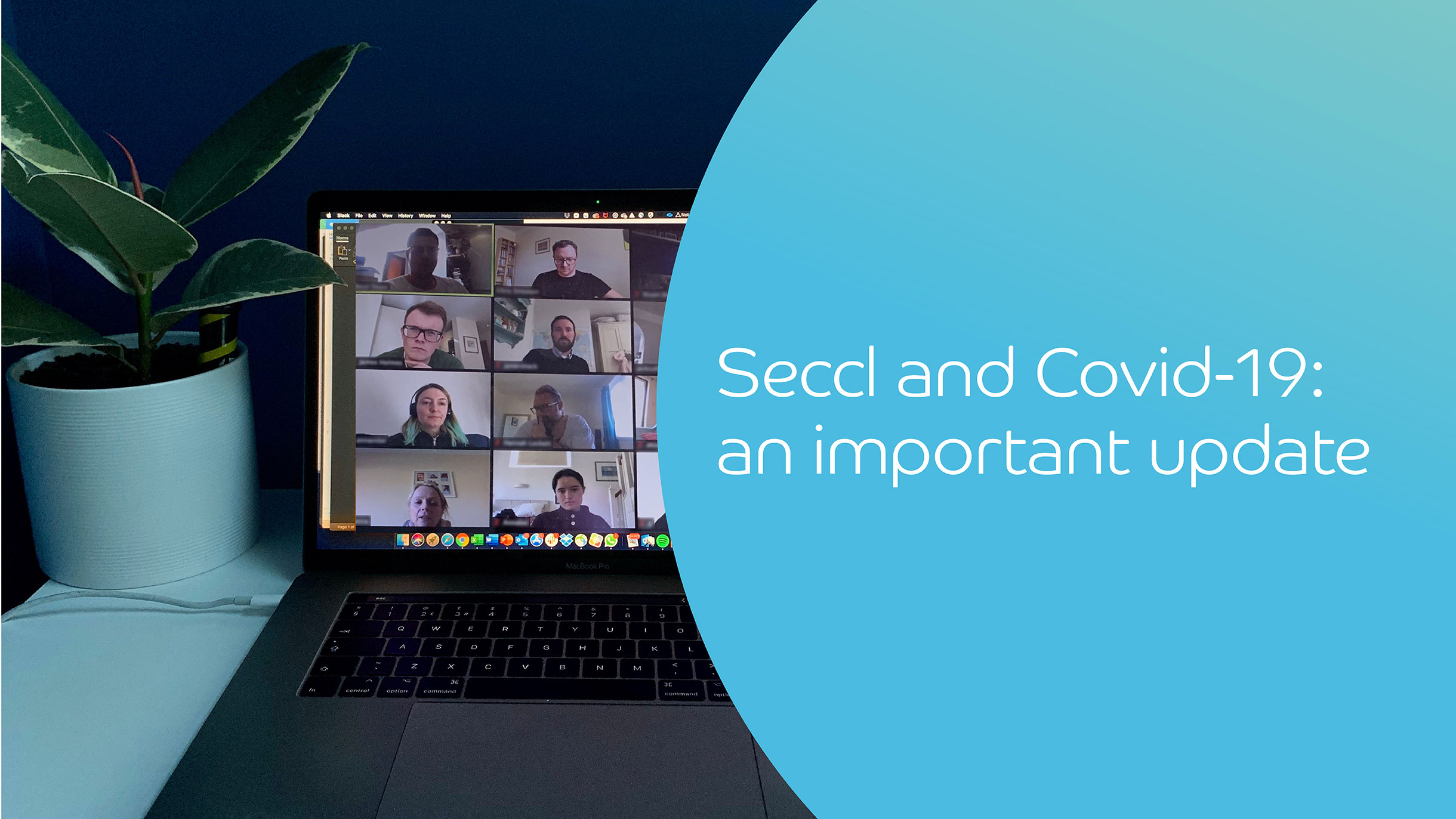 How Seccl is adapting to the Covid-19 outbreak