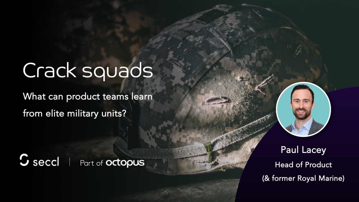 Crack squads: what can product teams learn from elite military units?